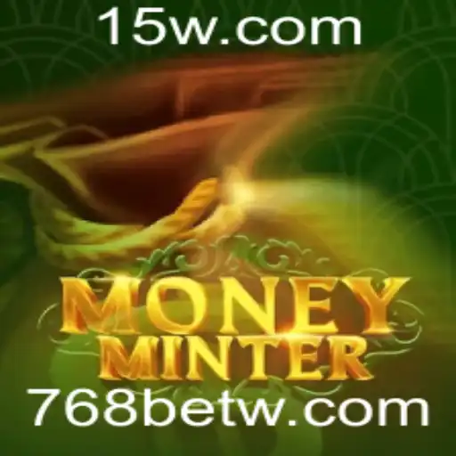 MoneyMinter: Desvendando o Fascinante Mundo de 768bet